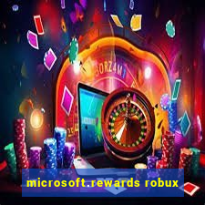 microsoft.rewards robux